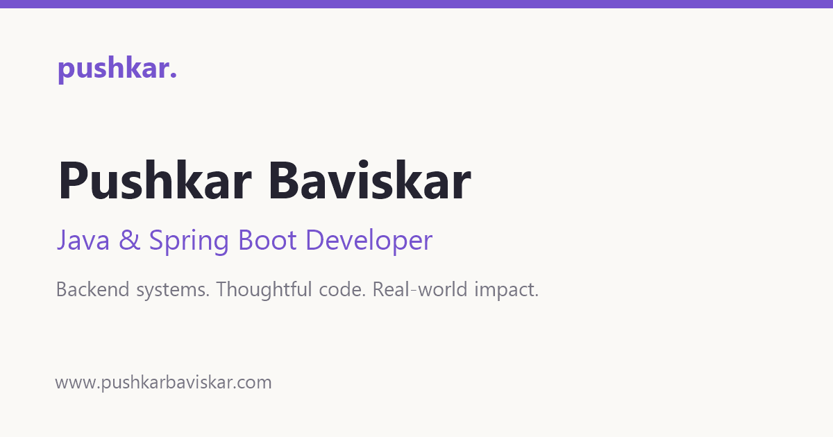 Pushkar Baviskar | Java & Spring Boot Developer